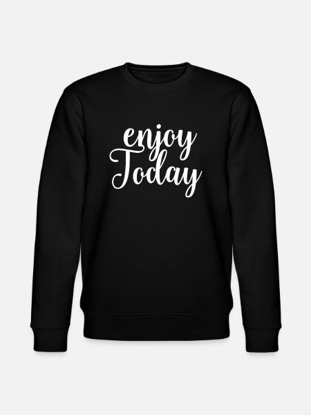 Enjoy today - Stanley/Stella Unisex Bio-Sweatshirt CHANGER - Schwarz