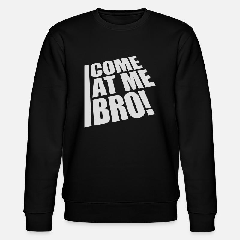 Viens à moi bro - Sweat bio CHANGER Stanley/Stella Unisexe - noir