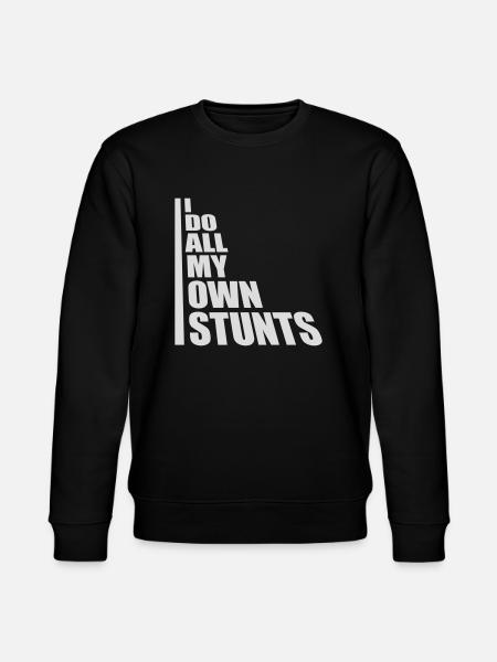 all my own stunts - Stanley/Stella CHANGER Unisex Organic Sweatshirt - black