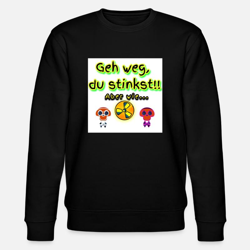 Aber wie... (Du Stinkst!!) - Stanley/Stella Unisex Bio-Sweatshirt CHANGER  - Schwarz