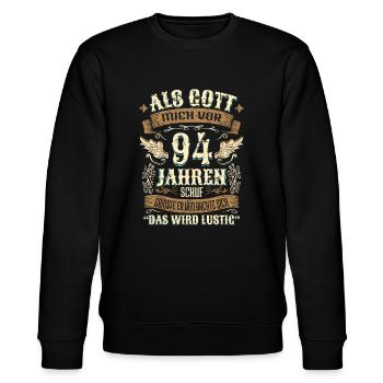 94 Geschenk Geburtstag Jahre Lustig Spruch - Stanley/Stella Unisex Bio-Sweatshirt CHANGER  - Schwarz - Vorne - Nik (191cm) & Marisol (170cm)