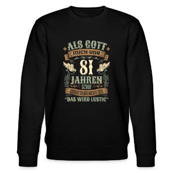 81 Geburtstag Geschenk Jahre Geburtstagsgeschenk - Stanley/Stella Unisex Bio-Sweatshirt CHANGER  - Schwarz - Vorne - Nik (191cm) & Marisol (170cm)