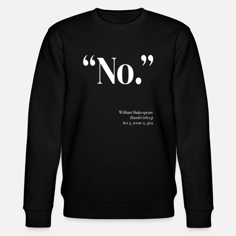 "No." - Sweat bio CHANGER Stanley/Stella Unisexe - noir