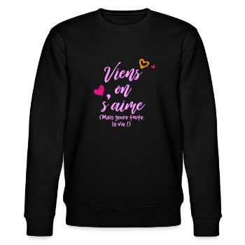 MU105 Sticker mural Viens on s aime - Sweat bio CHANGER Stanley/Stella Unisexe - noir - Devant - Nik (191cm) & Marisol (170cm)