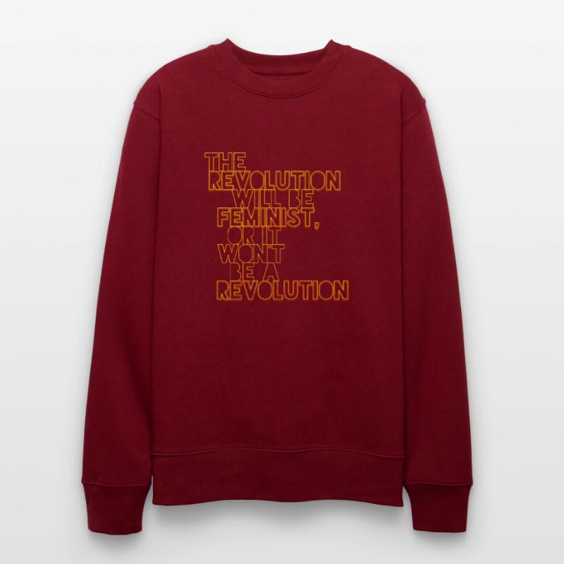 Die Revolution wird feministisch sein, oder wird sie es nicht sein Stanley/Stella Unisex Bio-Sweatshirt CHANGER 