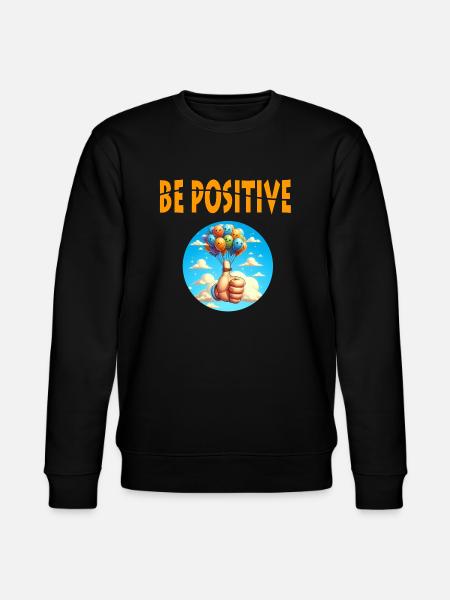 Be Positive - Stanley/Stella CHANGER Unisex Organic Sweatshirt - black