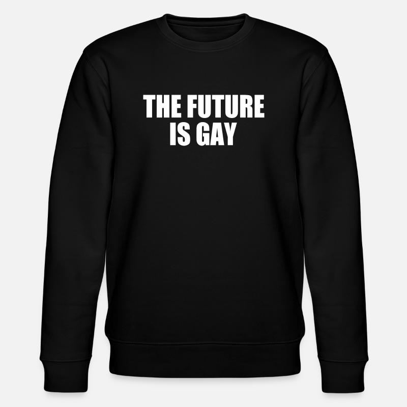 The future is gay - Stanley/Stella Unisex Bio-Sweatshirt CHANGER  - Schwarz