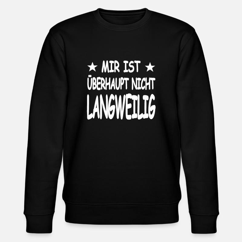 Langweilig - Stanley/Stella Unisex Bio-Sweatshirt CHANGER  - Schwarz