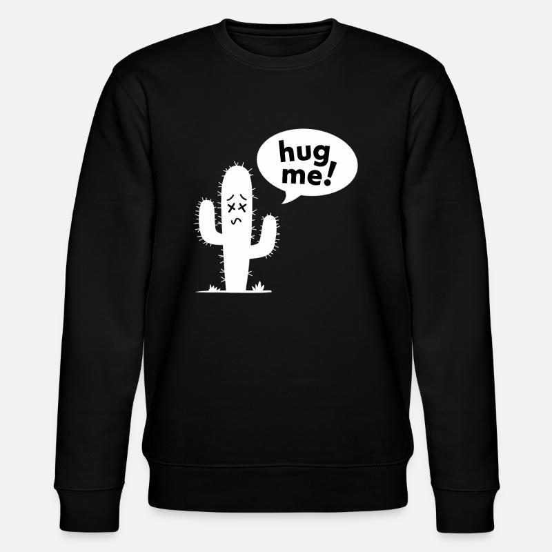 Hug Me! - Funny Cactus - Stanley/Stella CHANGER Unisex Organic Sweatshirt - black