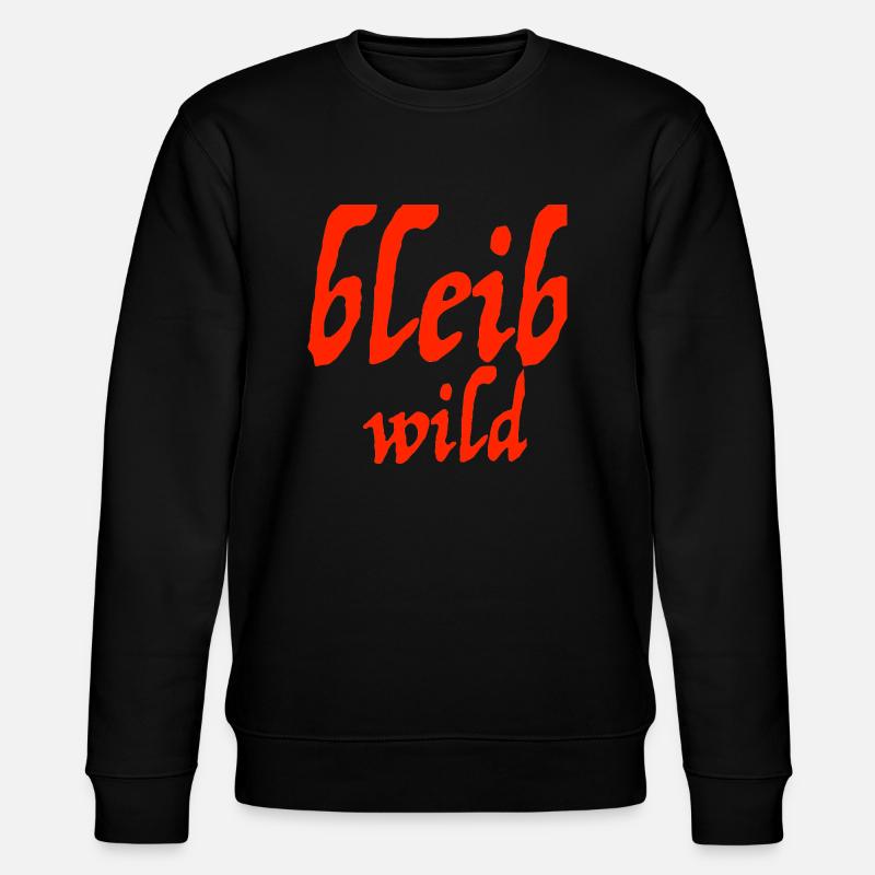 bleib wild - Stanley/Stella Unisex Bio-Sweatshirt CHANGER  - Schwarz