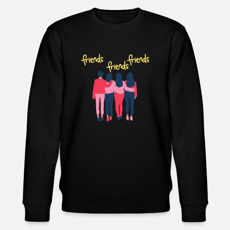 Amis, amis, amis - Sweat bio CHANGER Stanley/Stella Unisexe - noir