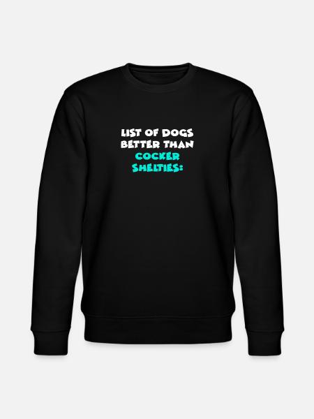 Cocker Shelties - Stanley/Stella CHANGER Unisex Organic Sweatshirt - black
