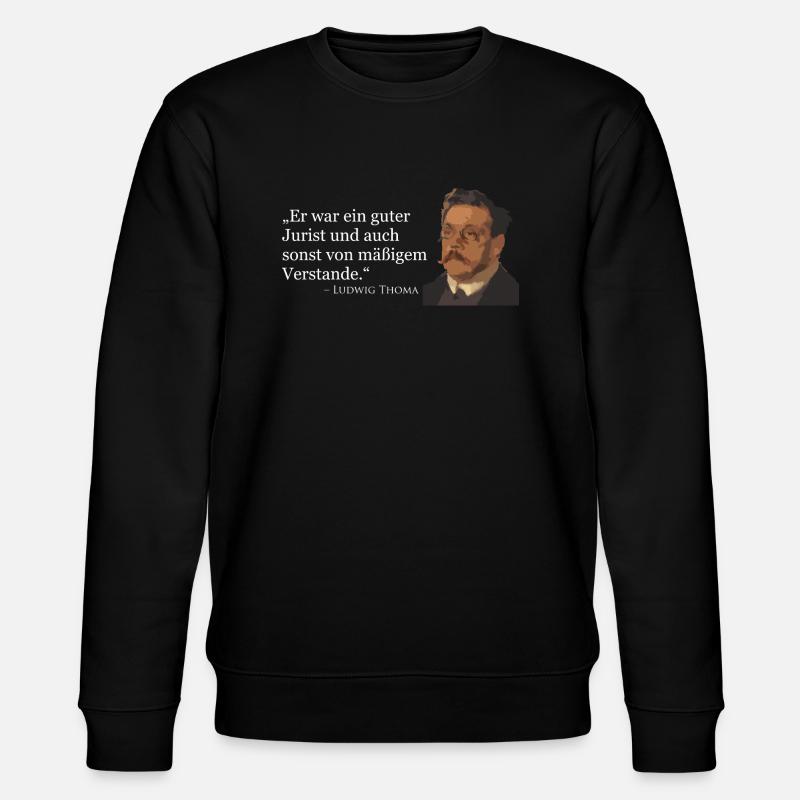 Ludwig Thoma citation - Sweat bio CHANGER Stanley/Stella Unisexe - noir