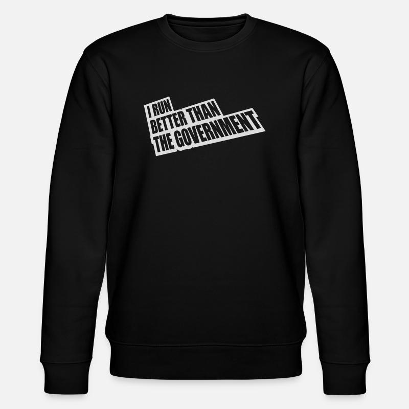 run better than government - Stanley/Stella CHANGER Unisex Organic Sweatshirt - black