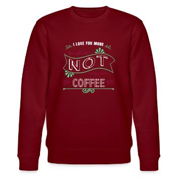 addicted drinking coffee milk coffee mug awesome - Stanley/Stella Unisex Bio-Sweatshirt CHANGER  - Burgunderrot - Vorne - Nik (191cm) & Marisol (170cm)