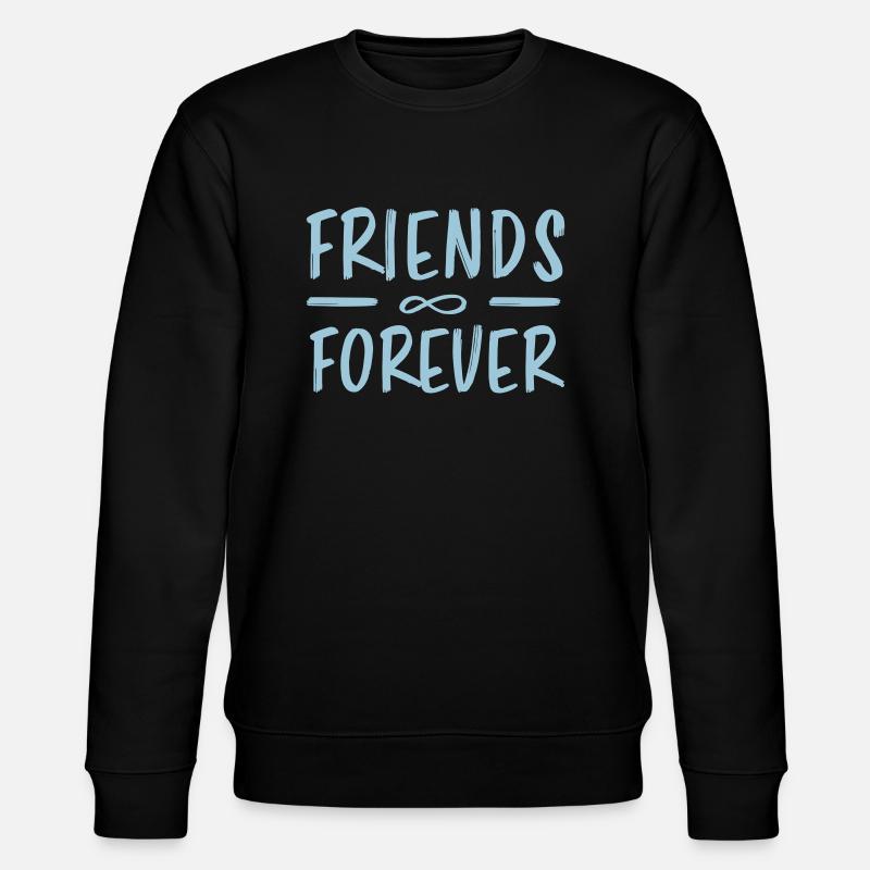 AMIS POUR TOUJOURS - Sweat bio CHANGER Stanley/Stella Unisexe - noir