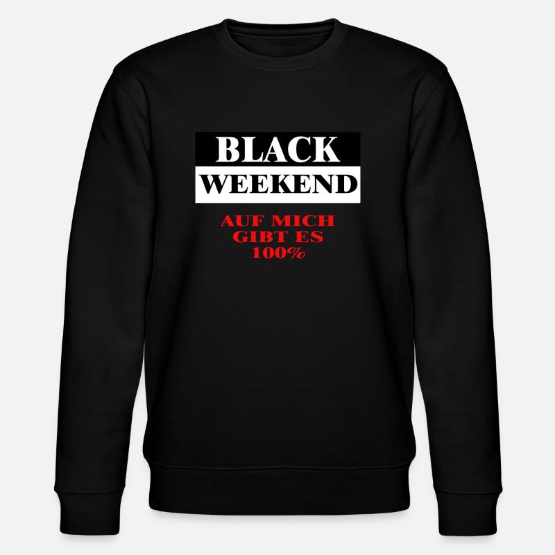 BLACK WEEKEND - Stanley/Stella Unisex Bio-Sweatshirt CHANGER  - Schwarz