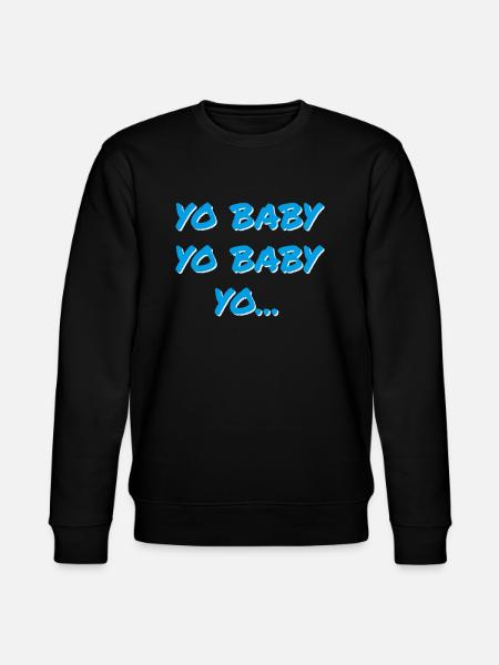 YO BABY YO BABY YO - Stanley/Stella Uniseks bio-sweatshirt CHANGER  - zwart