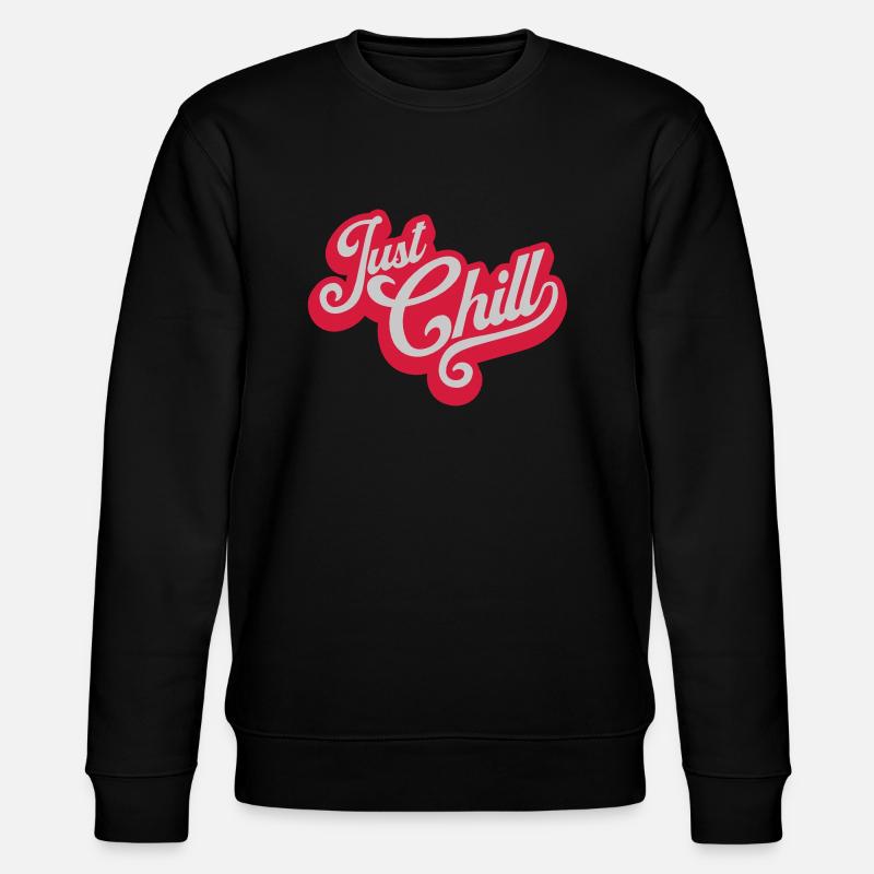 Just Chill Text Logo - Sweat bio CHANGER Stanley/Stella Unisexe - noir
