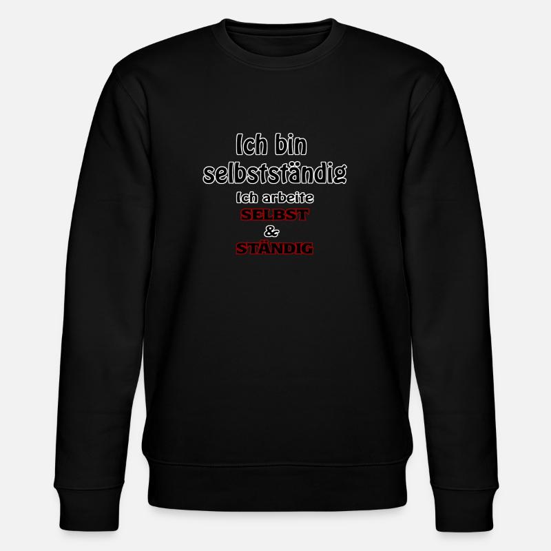 Ich bin selbstständig - Stanley/Stella Unisex Bio-Sweatshirt CHANGER  - Schwarz