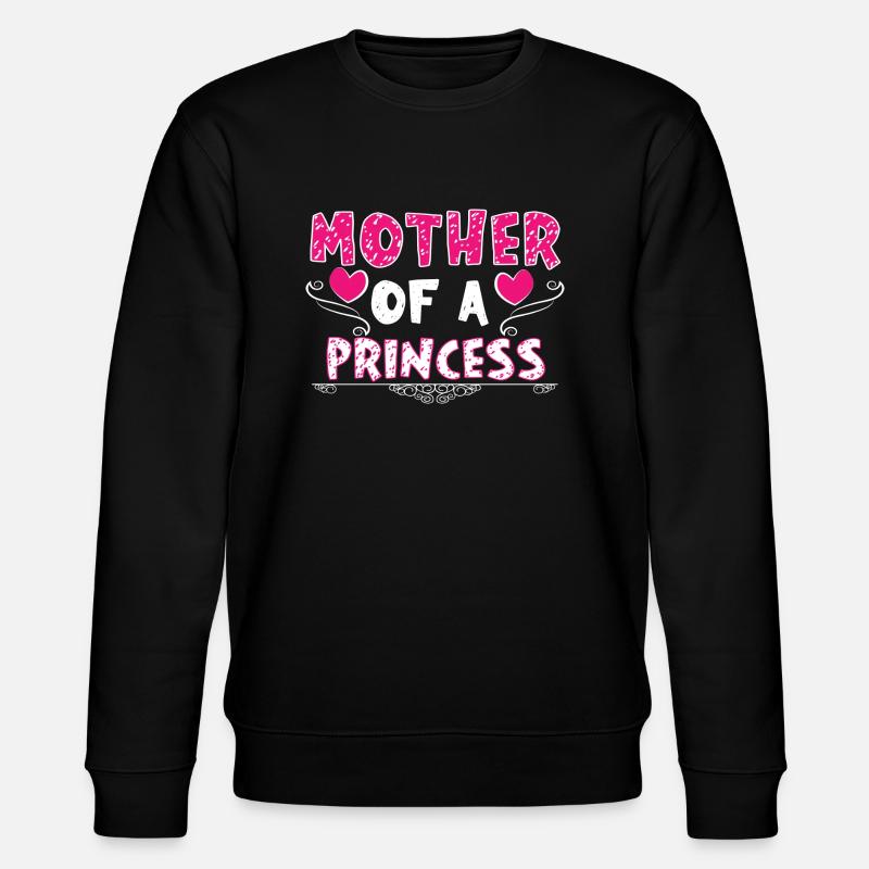 Mère d'une princesse - Sweat bio CHANGER Stanley/Stella Unisexe - noir