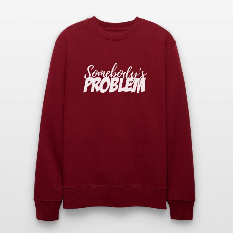 Somebody's Problem Stanley/Stella CHANGER Unisex Organic Sweatshirt