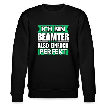 Einfach ein Perfekter Beamter - Stanley/Stella Unisex Bio-Sweatshirt CHANGER  - Schwarz - Vorne - Nik (191cm) & Marisol (170cm)