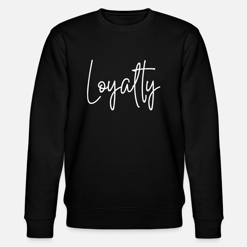 Loyalty - Stanley/Stella CHANGER Unisex Organic Sweatshirt - black