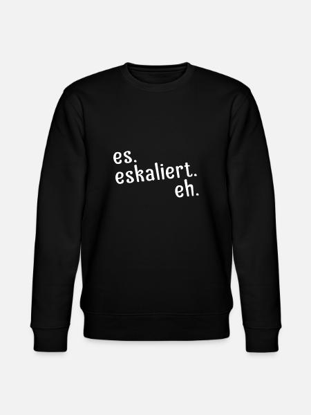 it escalates anyway gift - Stanley/Stella CHANGER Unisex Organic Sweatshirt - black