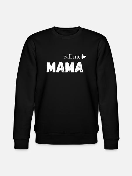 Call me mama - Sweat bio CHANGER Stanley/Stella Unisexe - noir