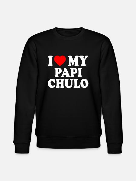 I love my papi chulo - Stanley/Stella CHANGER Unisex Organic Sweatshirt - black