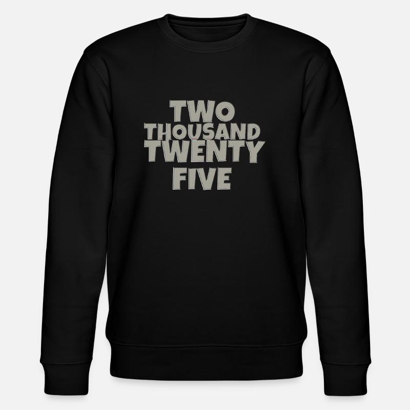 two thousand twenty five 2 - Stanley/Stella CHANGER Unisex Organic Sweatshirt - black