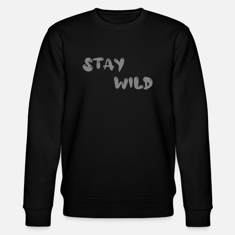 Restez sauvage - Sweat bio CHANGER Stanley/Stella Unisexe - noir