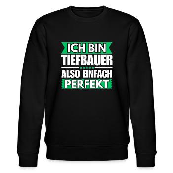 Einfach ein Perfekter Tiefbauer - Stanley/Stella Unisex Bio-Sweatshirt CHANGER  - Schwarz - Vorne - Nik (191cm) & Marisol (170cm)