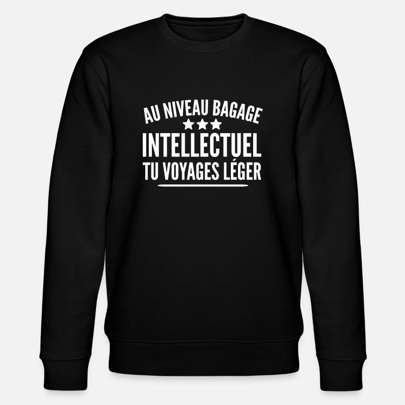 bagage intellectuel / humour intelligence - Sweat bio CHANGER Stanley/Stella Unisexe - noir