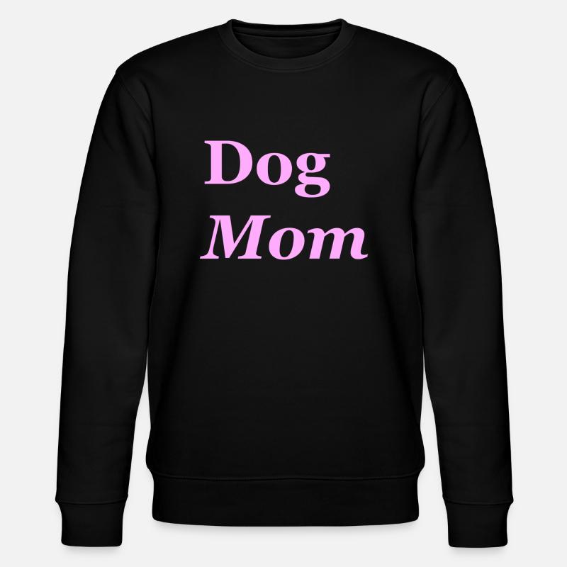 Dog Mom - Stanley/Stella Unisex Bio-Sweatshirt CHANGER  - Schwarz