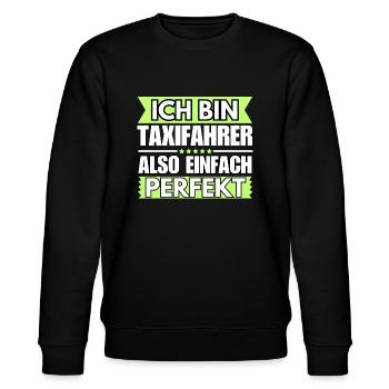 Einfach ein Perfekter Taxifahrer - Stanley/Stella Unisex Bio-Sweatshirt CHANGER  - Schwarz - Vorne - Nik (191cm) & Marisol (170cm)