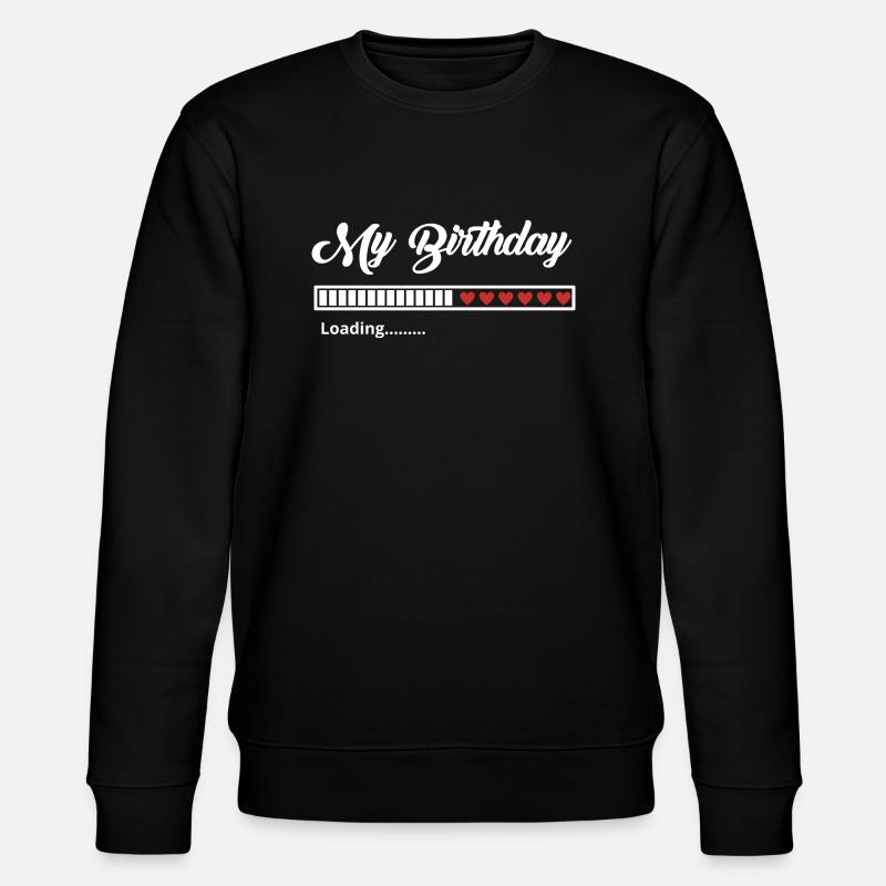 My Birthday loading - Sweat bio CHANGER Stanley/Stella Unisexe - noir