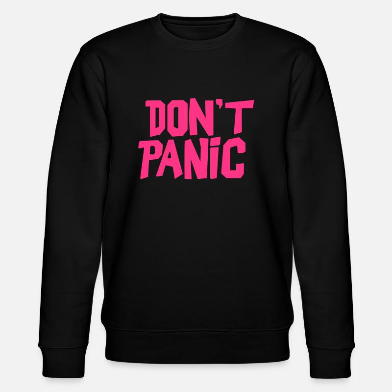 panique Dont ' - Sweat bio CHANGER Stanley/Stella Unisexe - noir