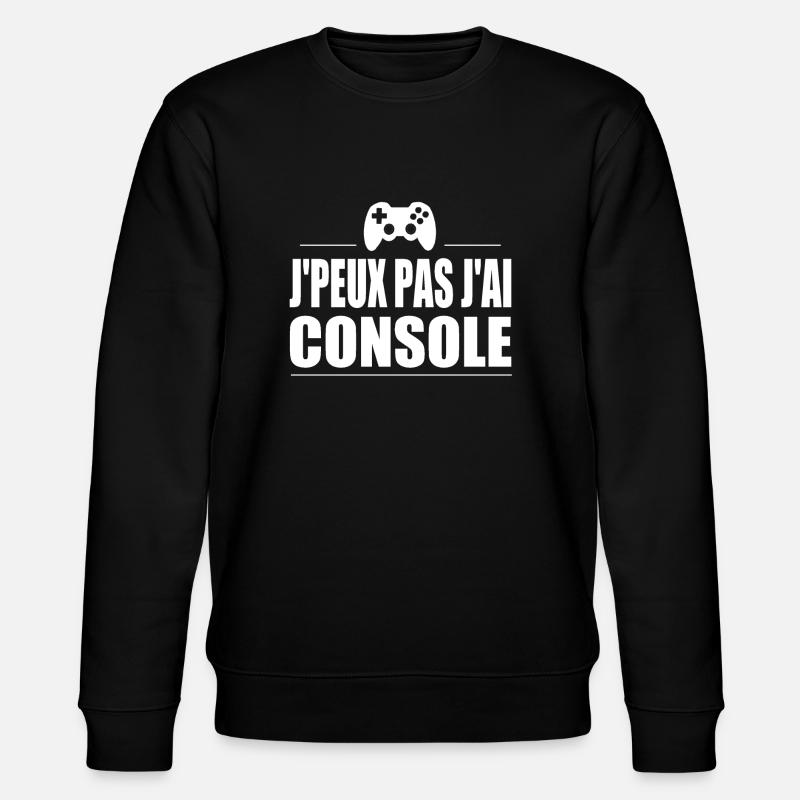 J'peux pas j'ai console - Sweat bio CHANGER Stanley/Stella Unisexe - noir