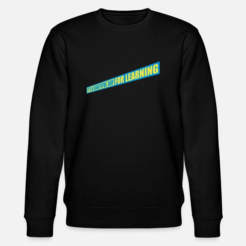 beautiful day for learning - Stanley/Stella Unisex Bio-Sweatshirt CHANGER  - Schwarz