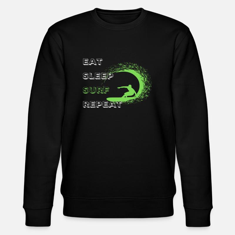 Eat Sleep Surf Repeat - Stanley/Stella CHANGER Unisex Organic Sweatshirt - black
