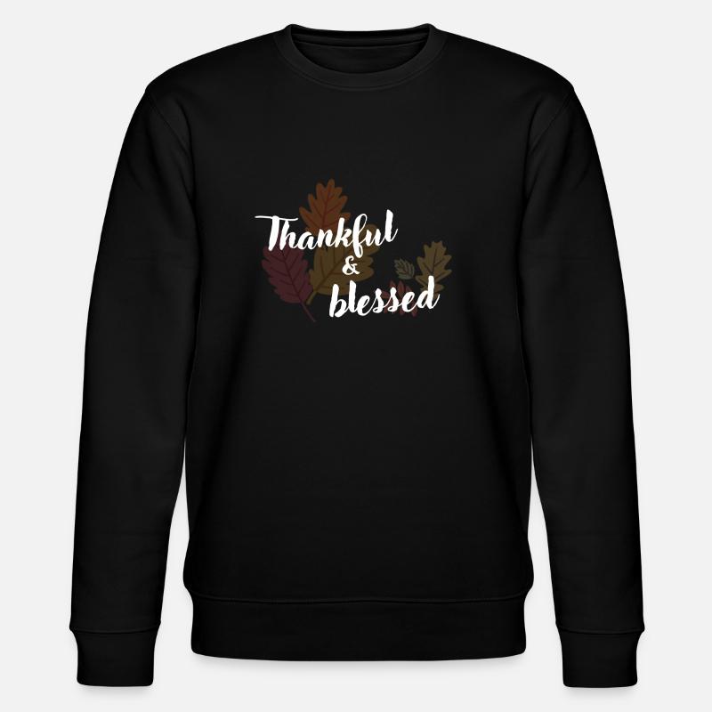 Thanksgiving Thankful Shirt Fall - Sweat bio CHANGER Stanley/Stella Unisexe - noir