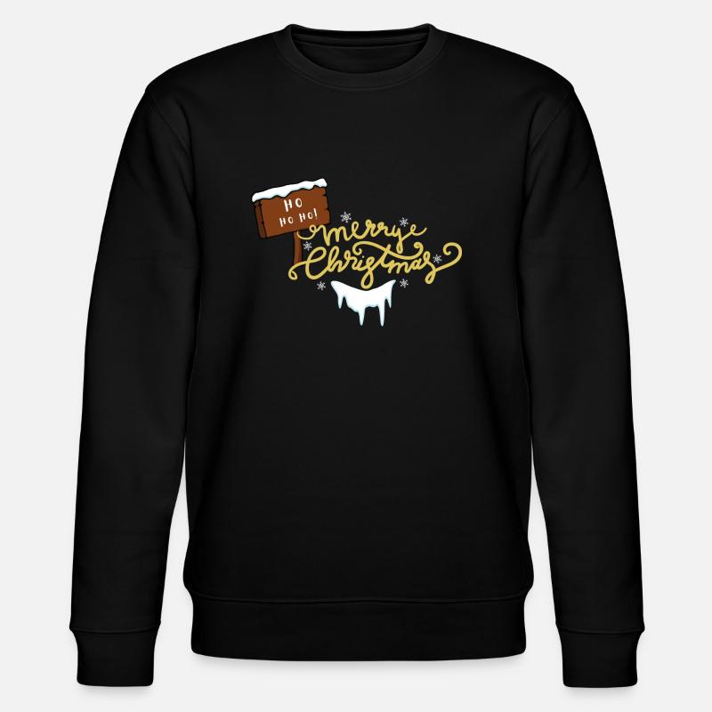 Ho Ho Ho - Sweat bio CHANGER Stanley/Stella Unisexe - noir