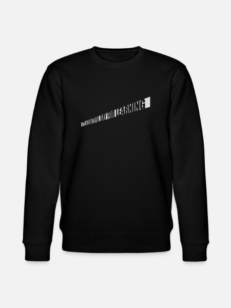 beautiful day for learning - Stanley/Stella CHANGER Unisex Organic Sweatshirt - black