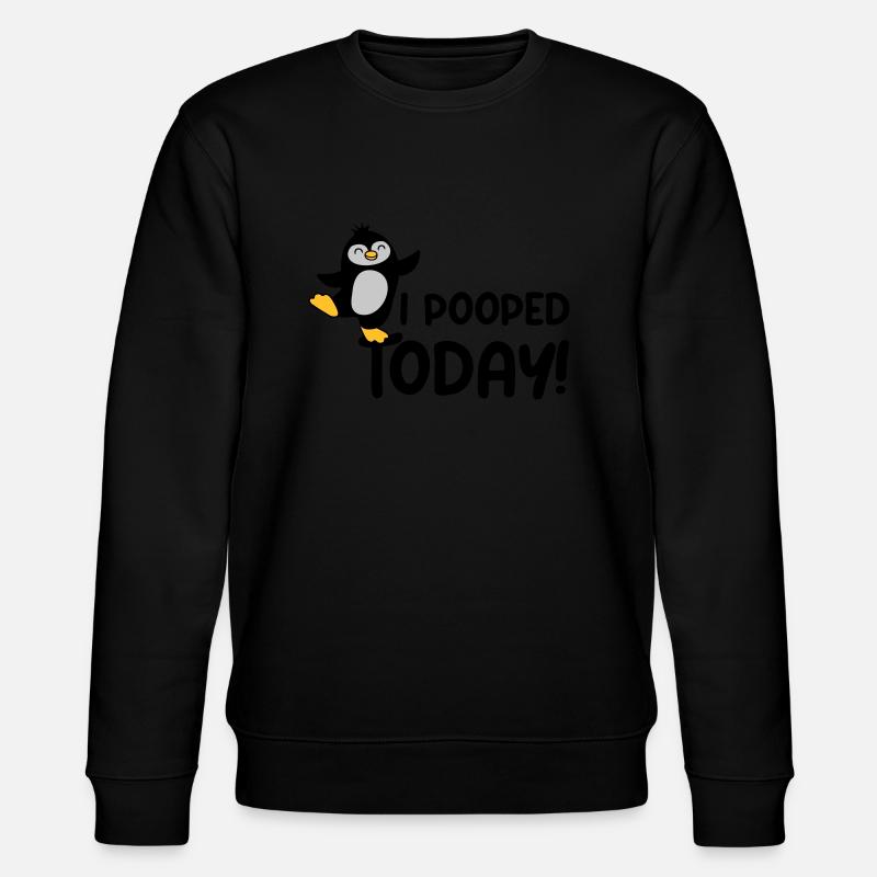 I pooped today Penguin - Stanley/Stella CHANGER Unisex Organic Sweatshirt - black