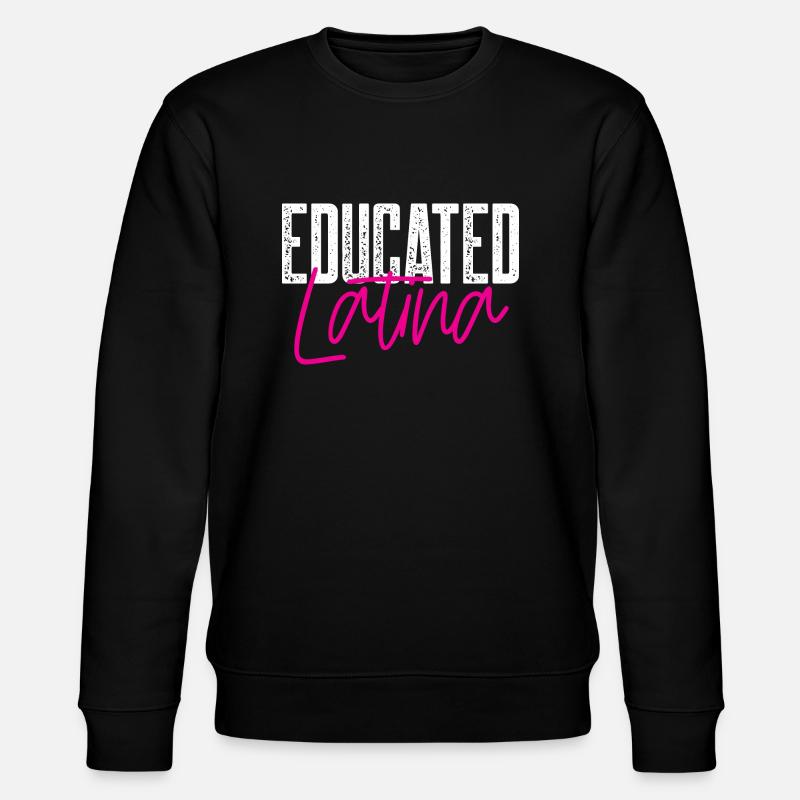 Latina éduquée - Sweat bio CHANGER Stanley/Stella Unisexe - noir