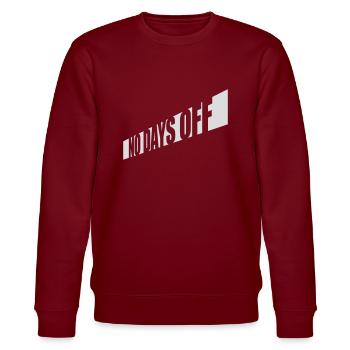 no days off quote - Stanley/Stella CHANGER Unisex Organic Sweatshirt - burgundy - Front - Nik (191cm) & Marisol (170cm)