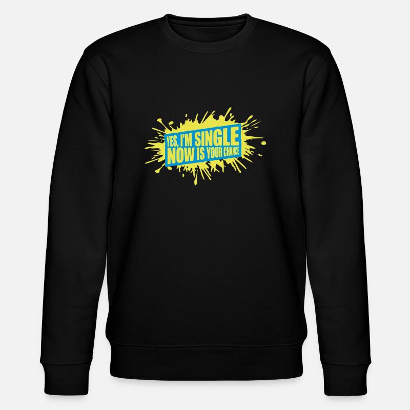 célibataire maintenant votre chance - Sweat bio CHANGER Stanley/Stella Unisexe - noir