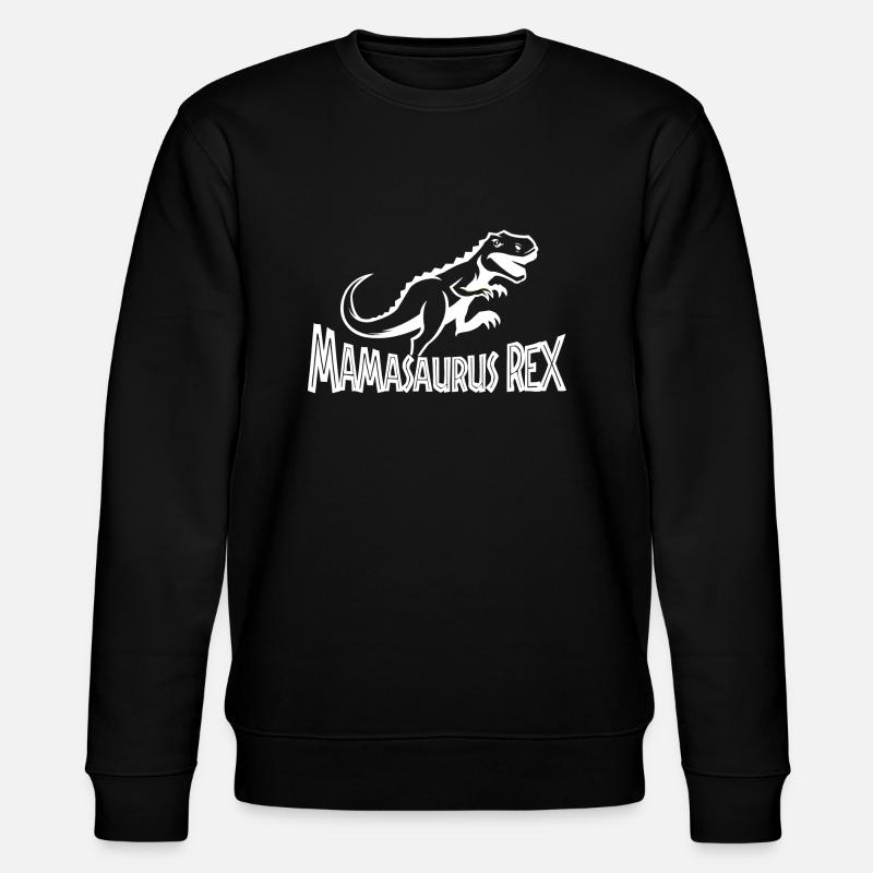 Mamasaurus Rex - Sweat bio CHANGER Stanley/Stella Unisexe - noir